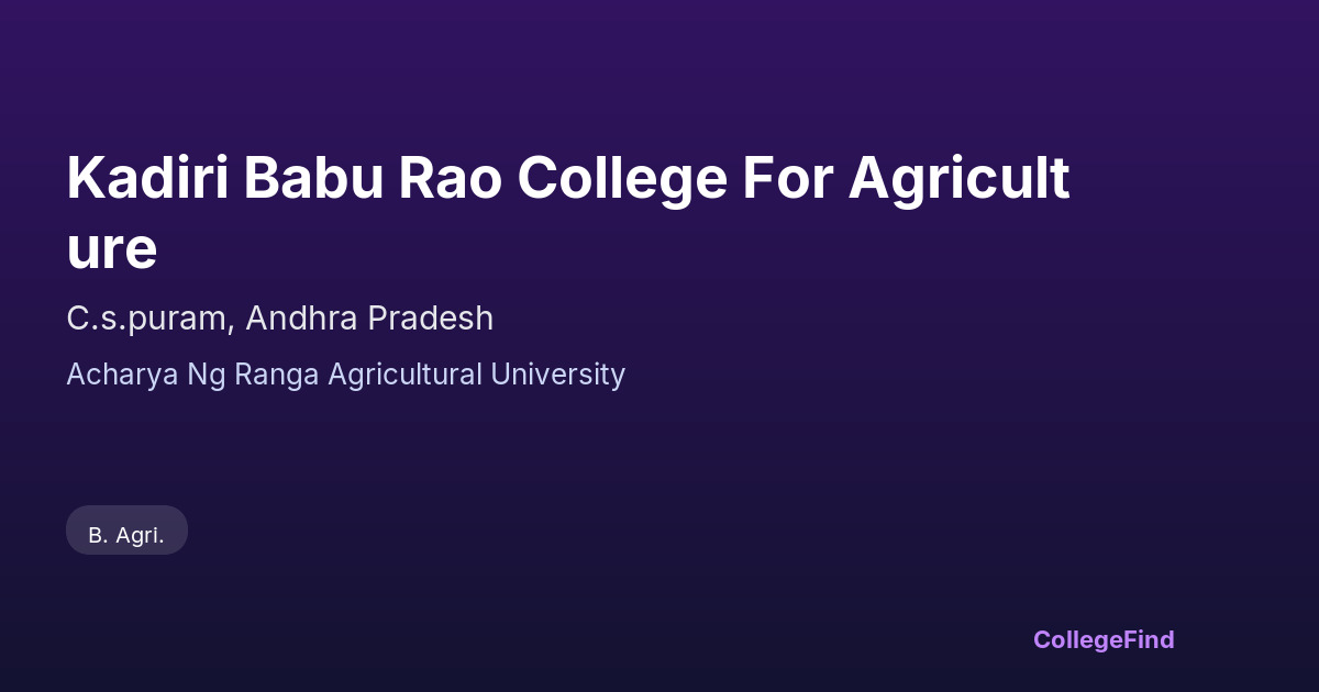 kadiri babu rao college for agriculture
