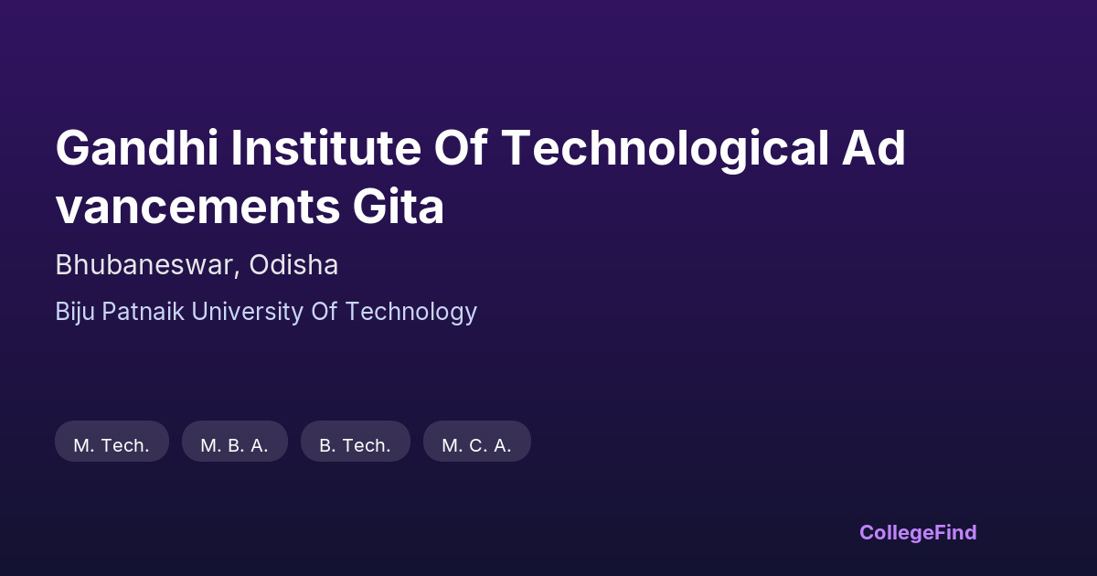 gandhi institute of technological advancements gita