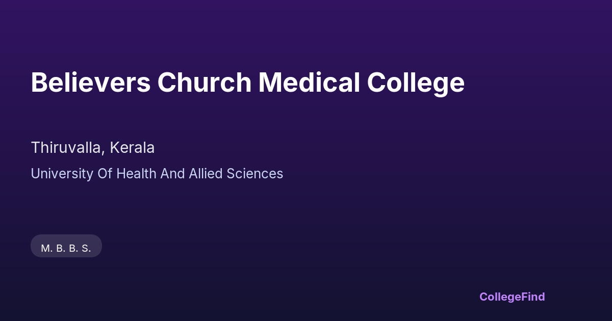 believers church medical college