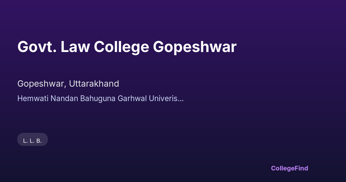 govt. law college gopeshwar