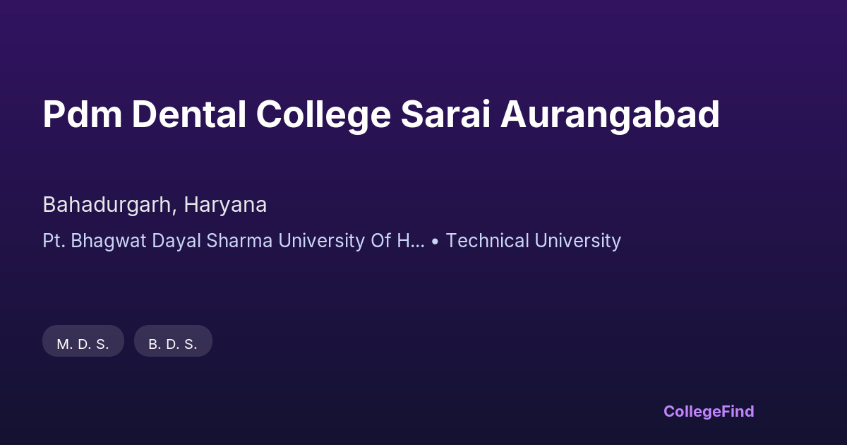 pdm dental college sarai aurangabad