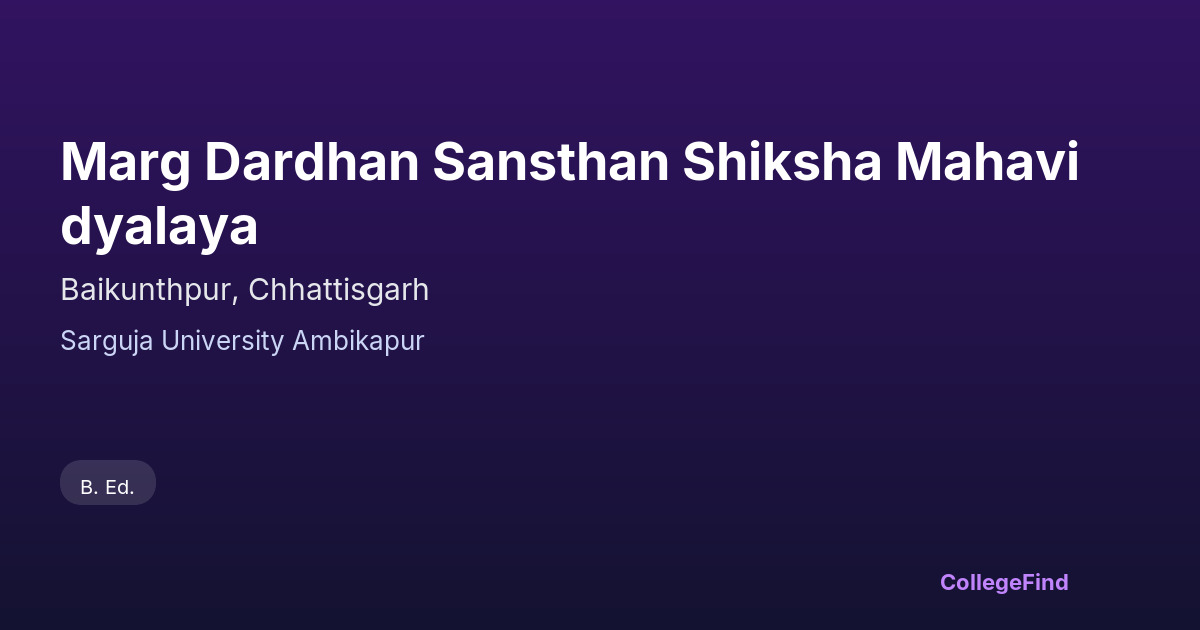 marg dardhan sansthan shiksha mahavidyalaya