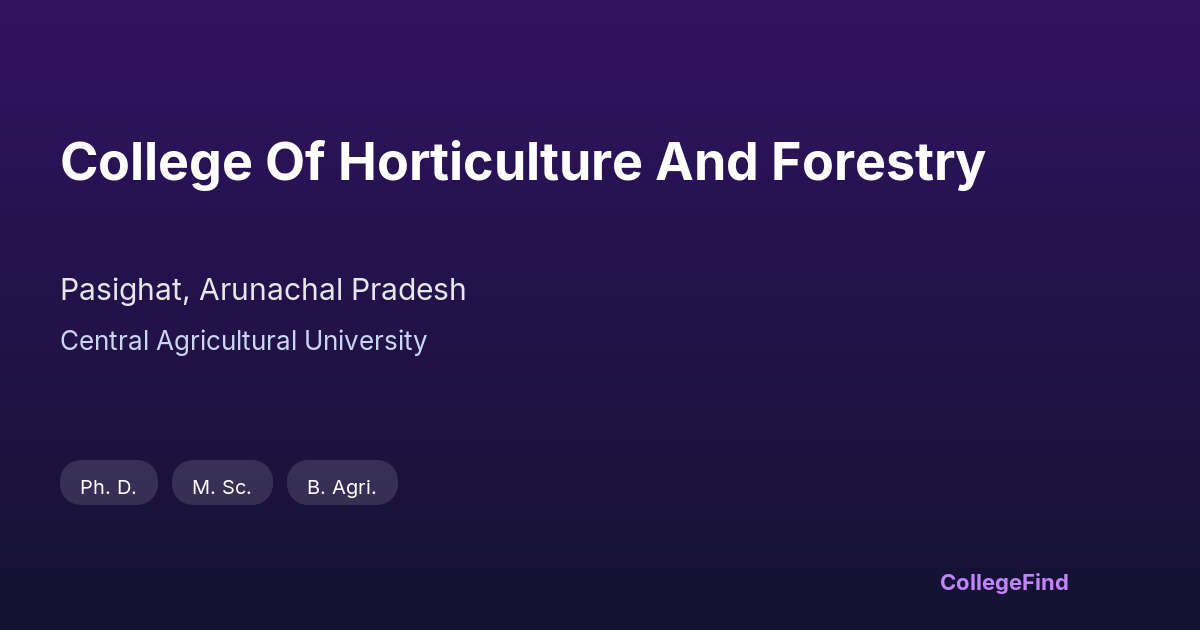 college of horticulture and forestry