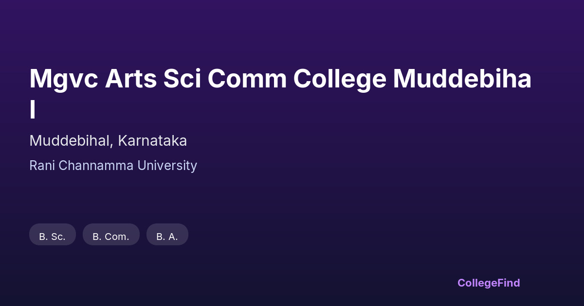 mgvc arts sci comm college muddebihal