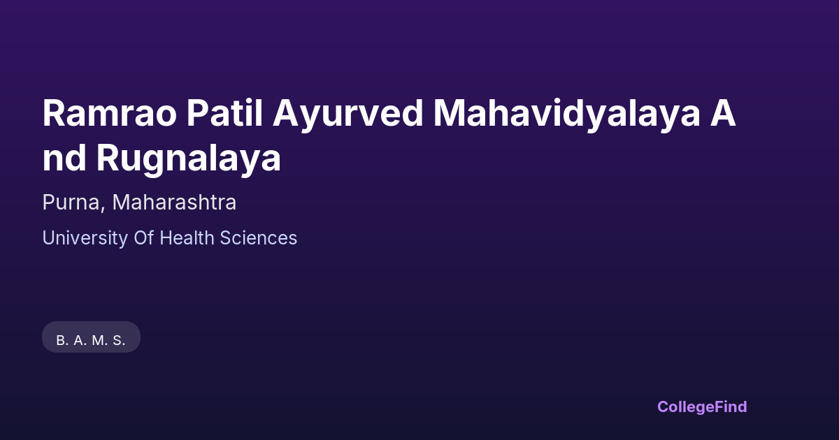 ramrao patil ayurved mahavidyalaya and rugnalaya