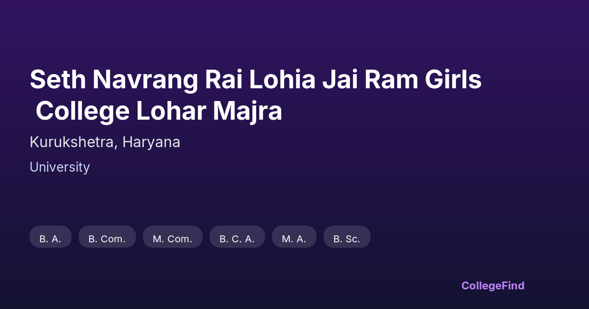 seth navrang rai lohia jai ram girls college lohar majra