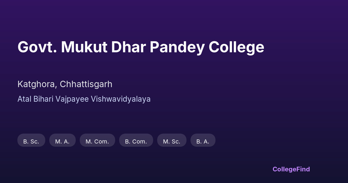 govt. mukut dhar pandey college