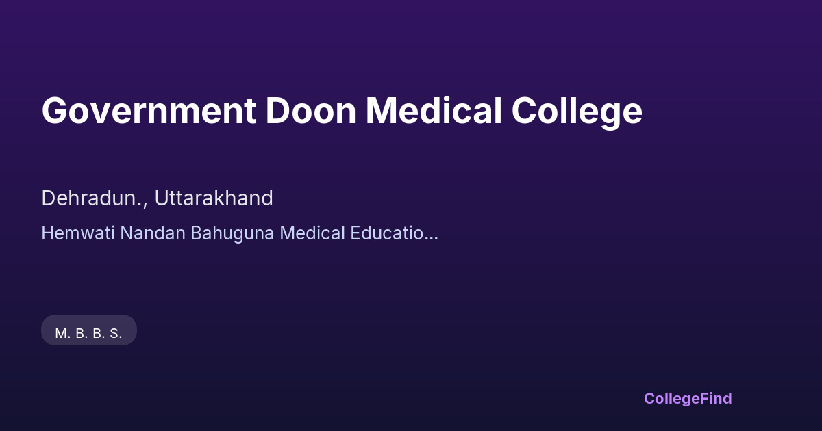 government doon medical college