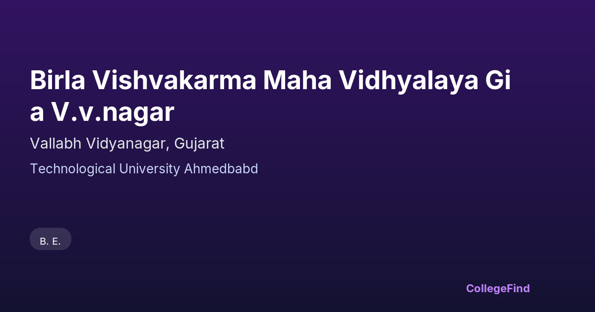 birla vishvakarma maha vidhyalaya gia v.v.nagar
