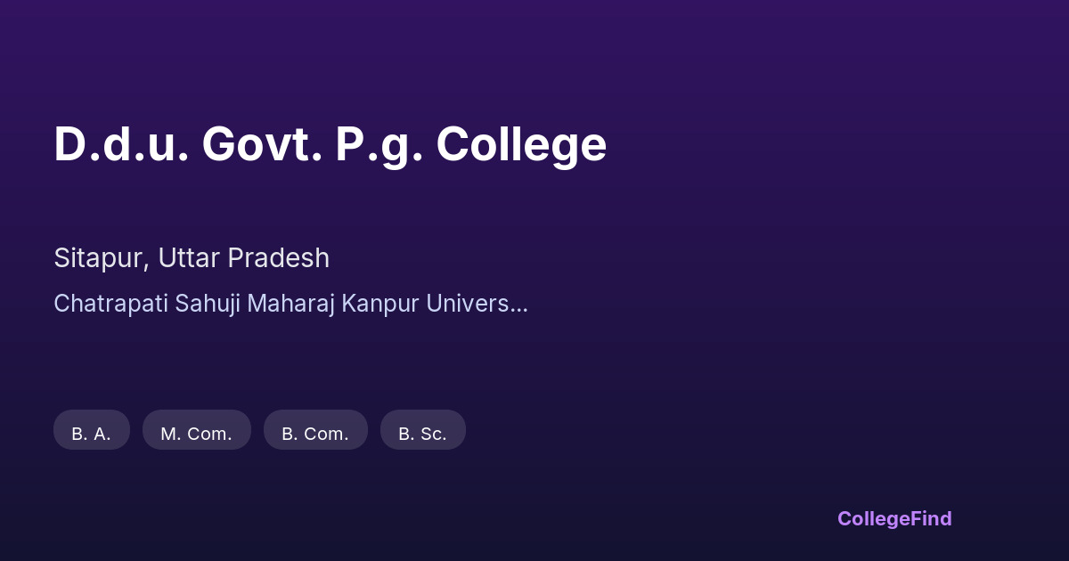 d.d.u. govt. p.g. college