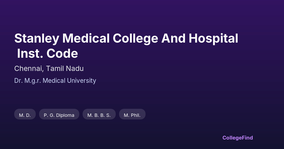stanley medical college and hospital inst. code