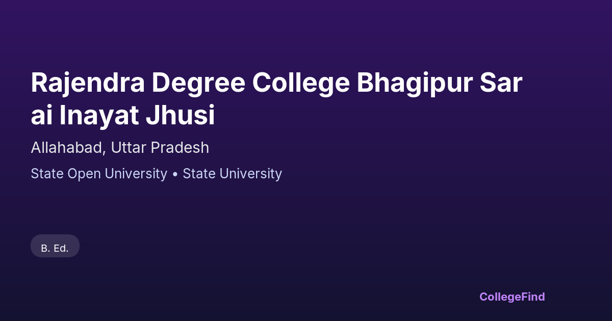 rajendra degree college bhagipur sarai inayat jhusi