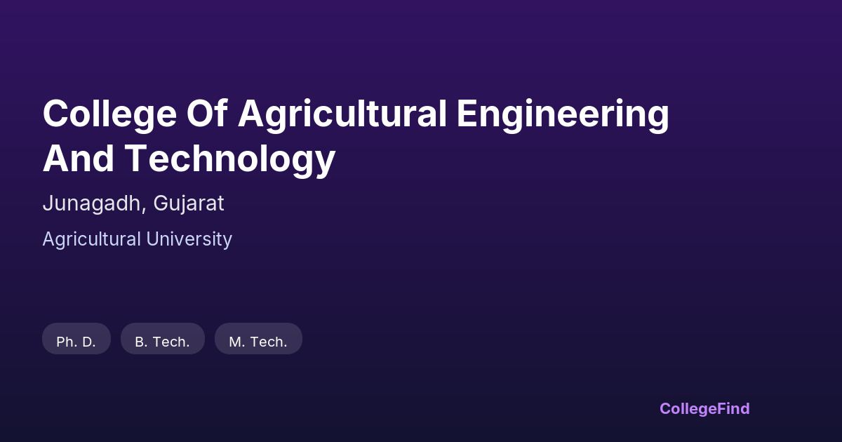 college of agricultural engineering and technology