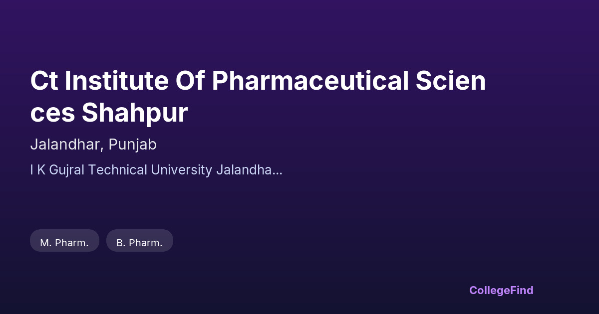 ct institute of pharmaceutical sciences shahpur