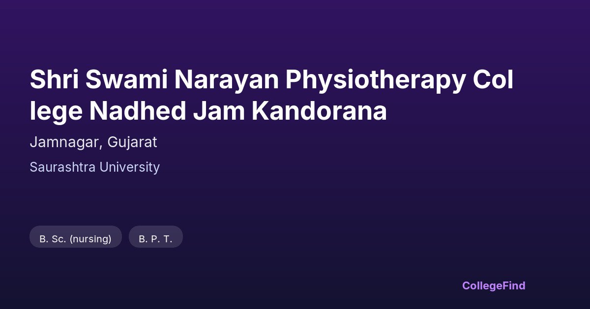 shri swami narayan physiotherapy college nadhed jam kandorana