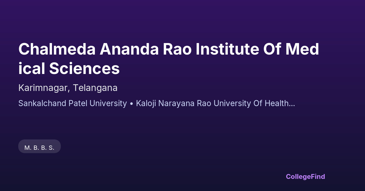 chalmeda ananda rao institute of medical sciences
