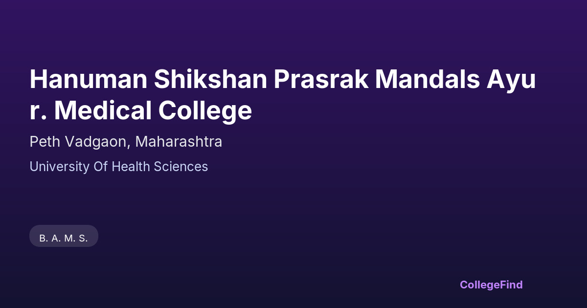 hanuman shikshan prasrak mandals ayur. medical college