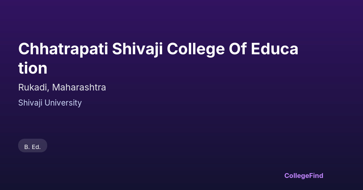 chhatrapati shivaji college of education