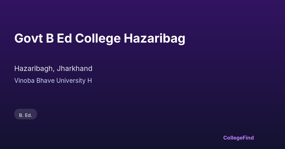 govt b ed college hazaribag