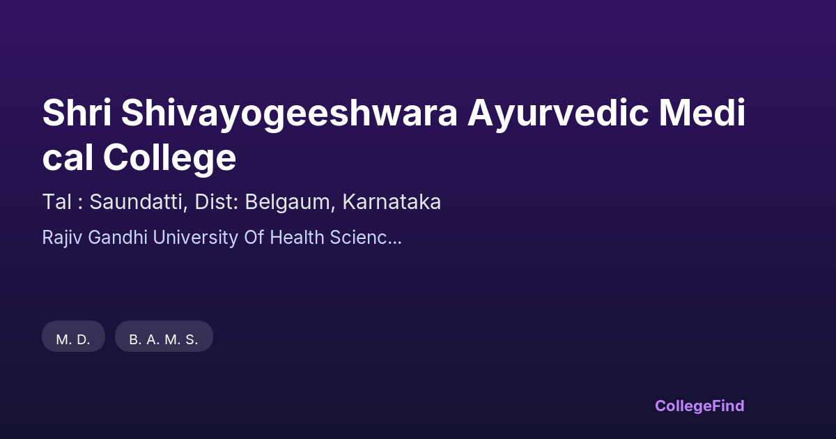 shri shivayogeeshwara ayurvedic medical college