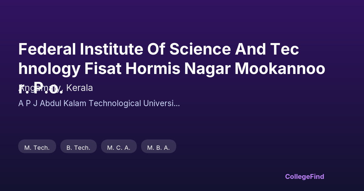 federal institute of science and technology fisat hormis nagar mookannoor. p.o.