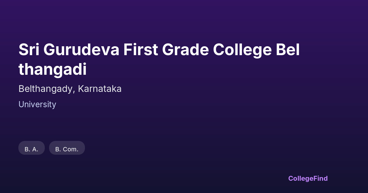 sri gurudeva first grade college belthangadi