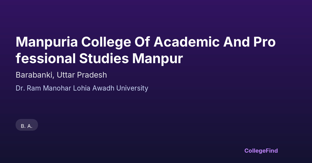manpuria college of academic and professional studies manpur