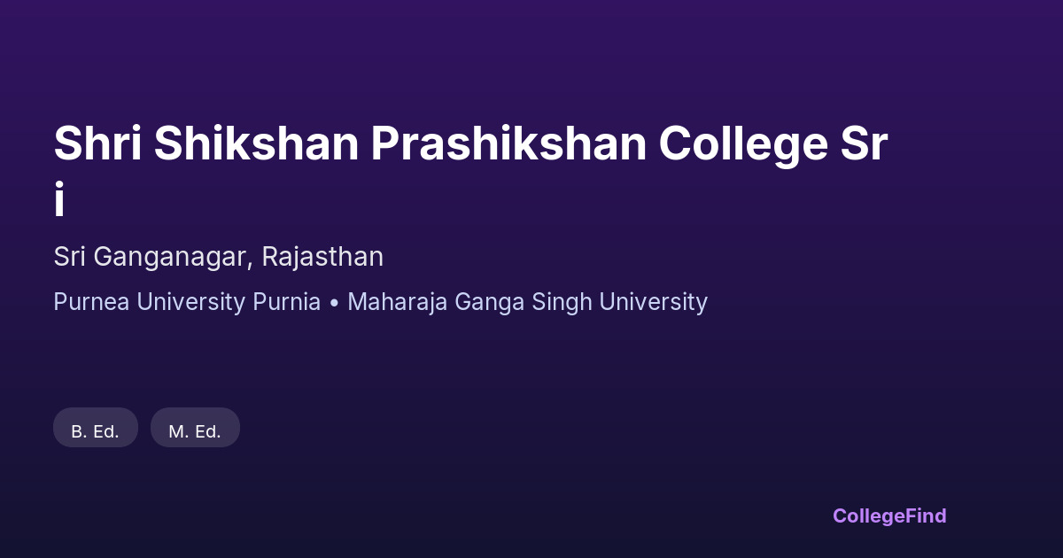 shri shikshan prashikshan college sri