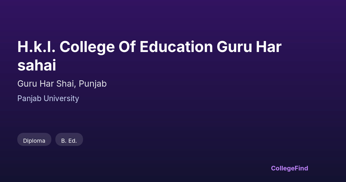 h.k.l. college of education guru harsahai