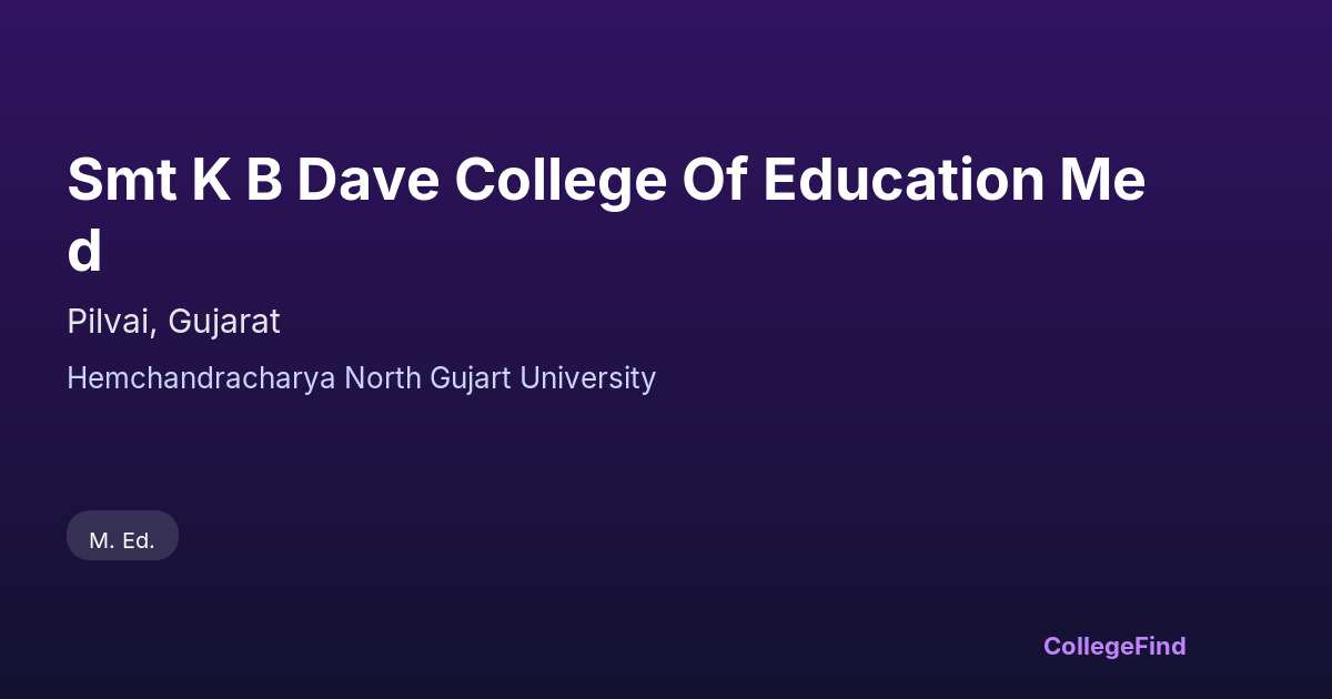 smt k b dave college of education med