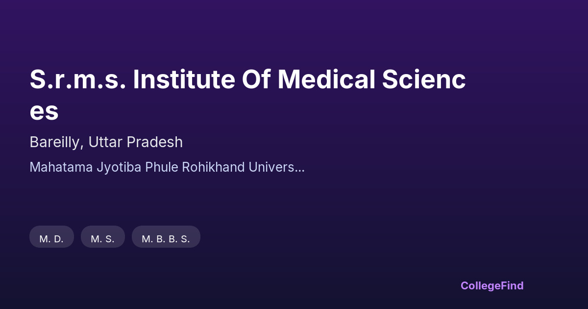 s.r.m.s. institute of medical sciences