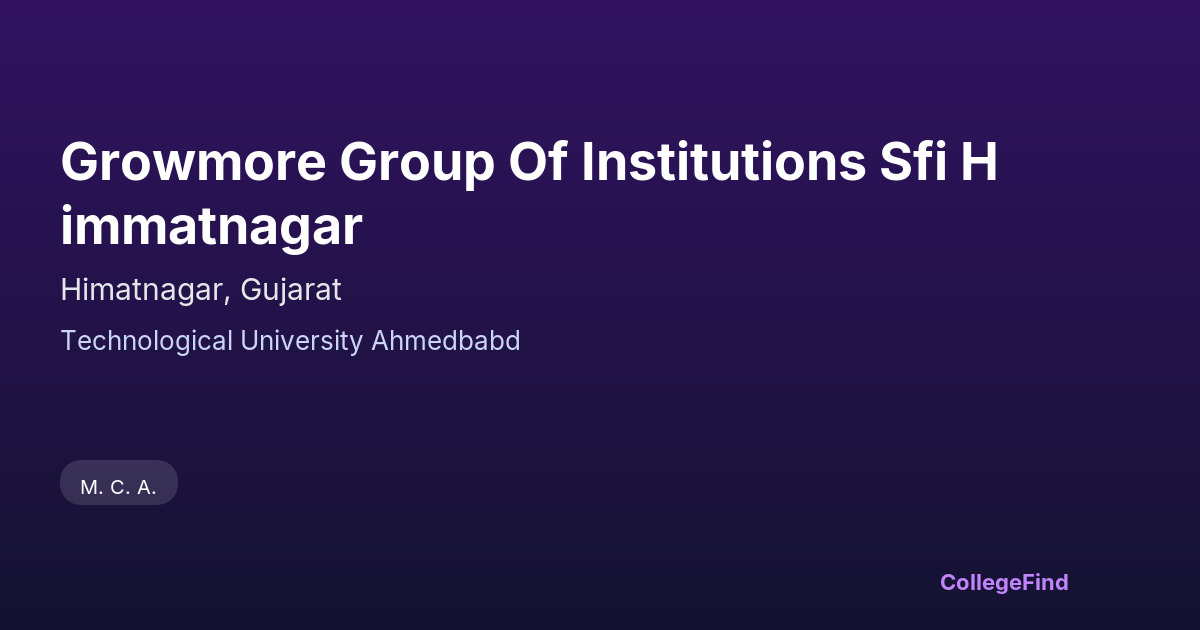 growmore group of institutions sfi himmatnagar