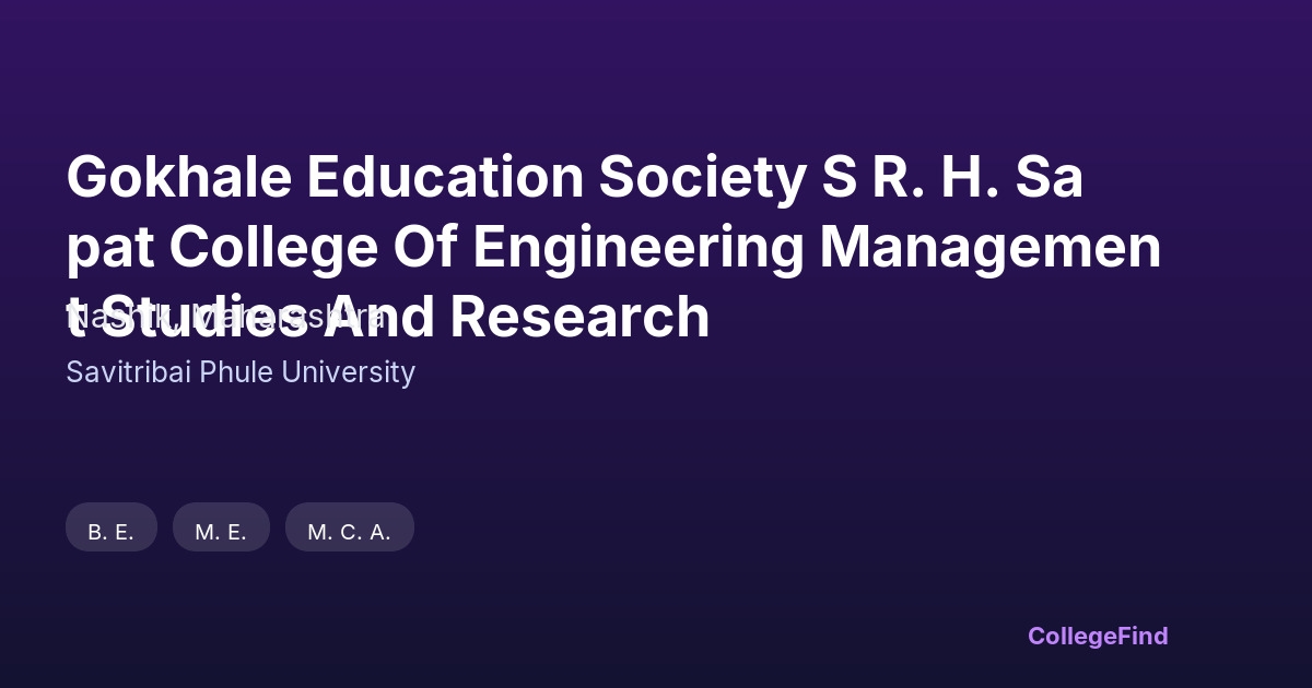 gokhale education society s r. h. sapat college of engineering management studies and research