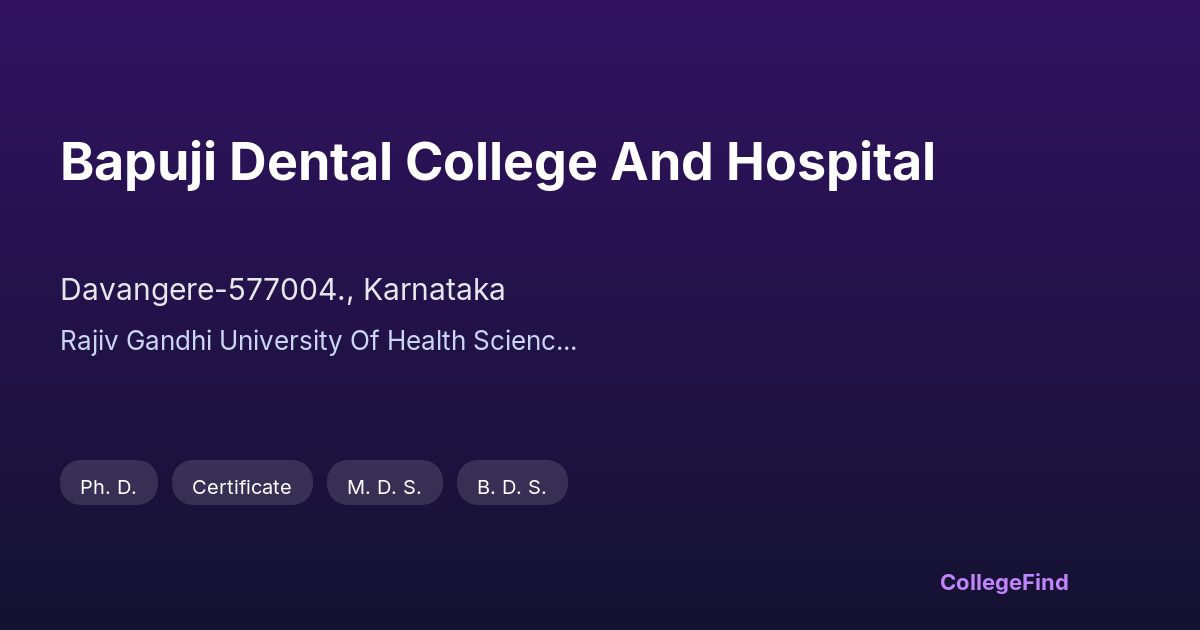 bapuji dental college and hospital