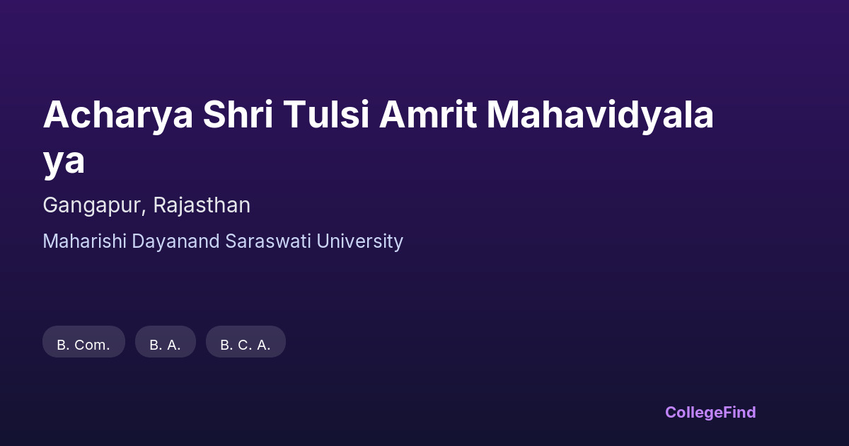 acharya shri tulsi amrit mahavidyalaya