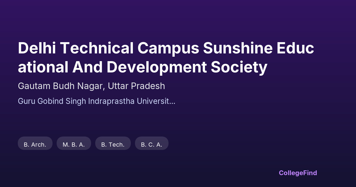 delhi technical campus sunshine educational and development society