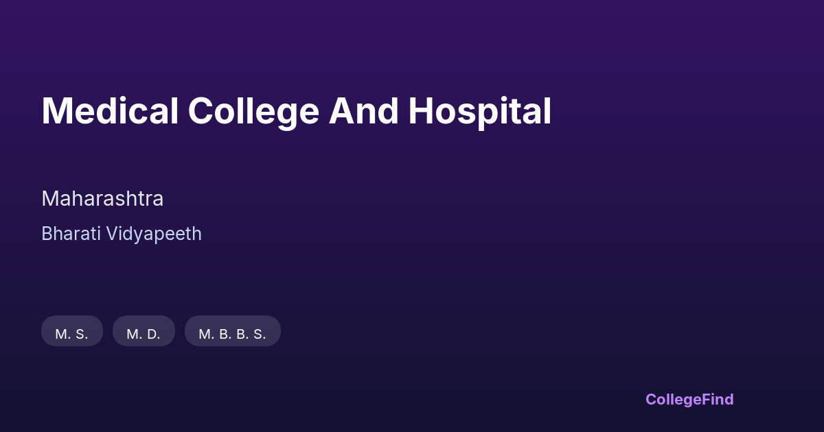 medical college and hospital