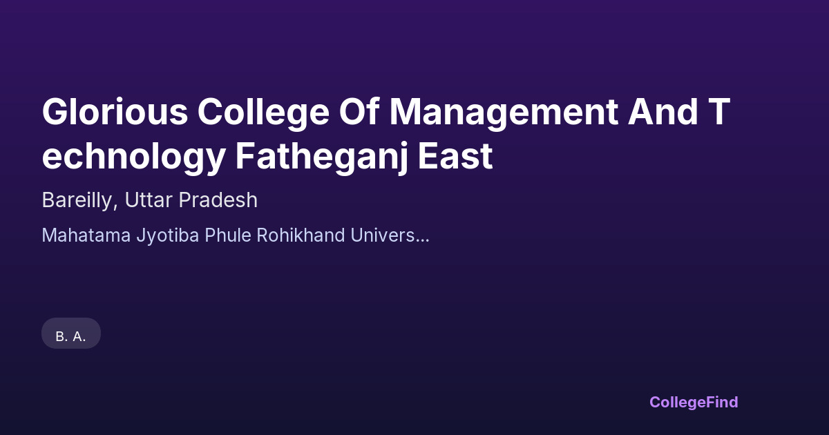 glorious college of management and technology fatheganj east
