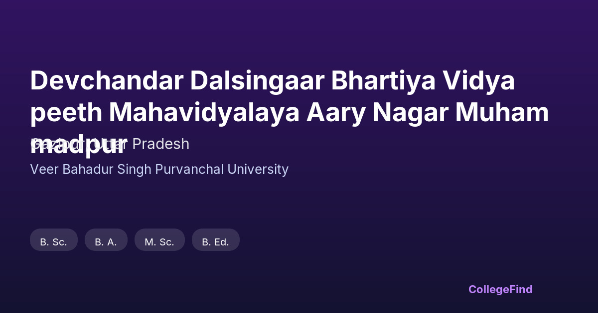 devchandar dalsingaar bhartiya vidyapeeth mahavidyalaya aary nagar muhammadpur
