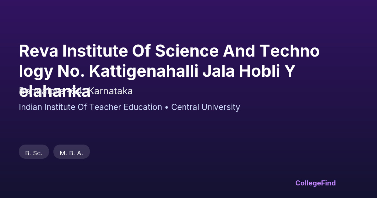 reva institute of science and technology no. kattigenahalli jala hobli yelahanka
