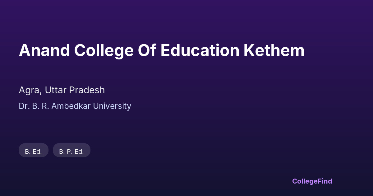 anand college of education kethem