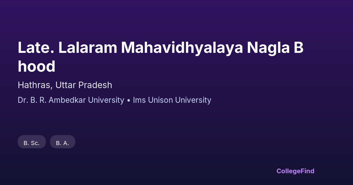 late. lalaram mahavidhyalaya nagla bhood