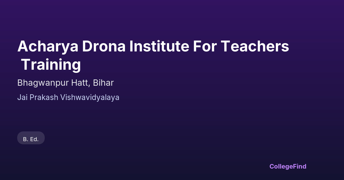acharya drona institute for teachers training