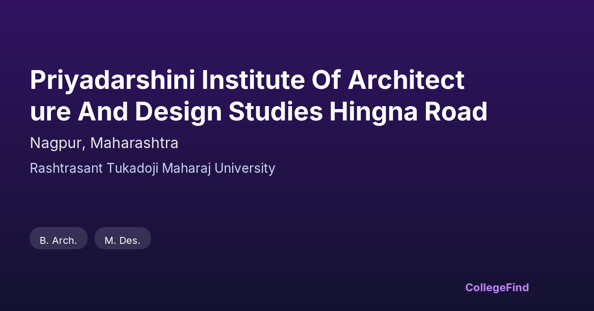 priyadarshini institute of architecture and design studies hingna road