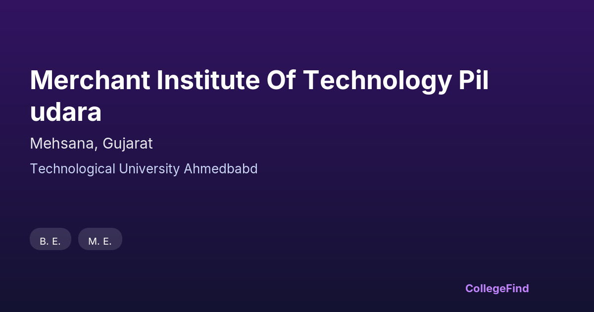 merchant institute of technology piludara