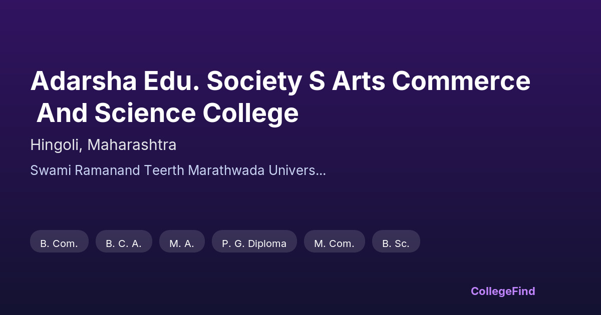 adarsha edu. society s arts commerce and science college
