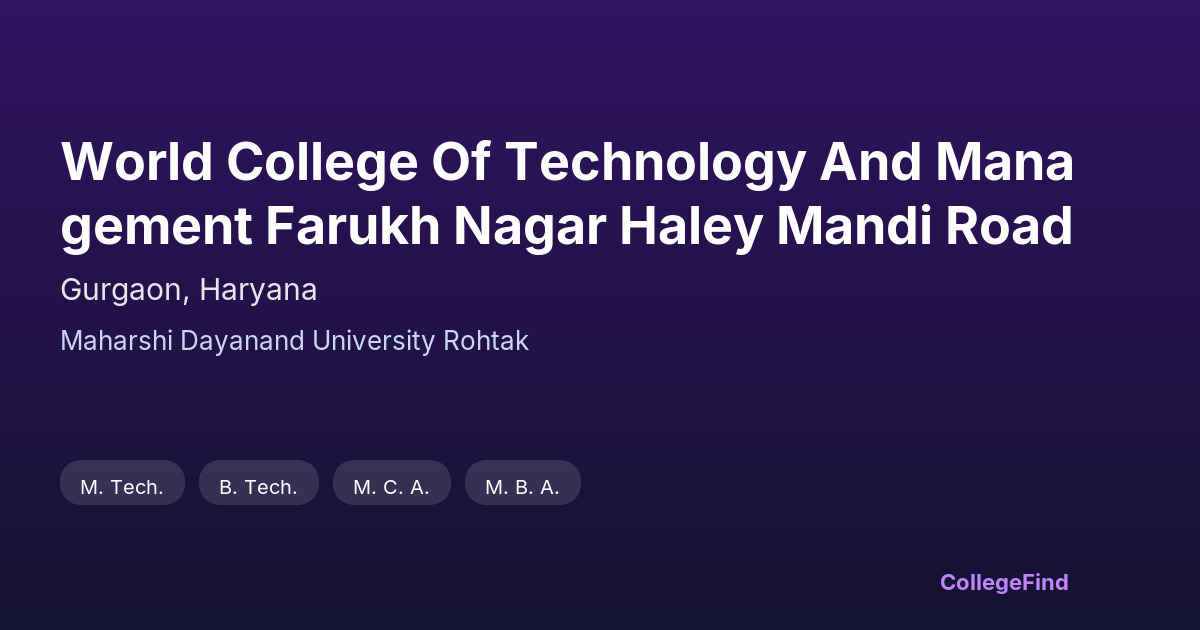 world college of technology and management farukh nagar haley mandi road