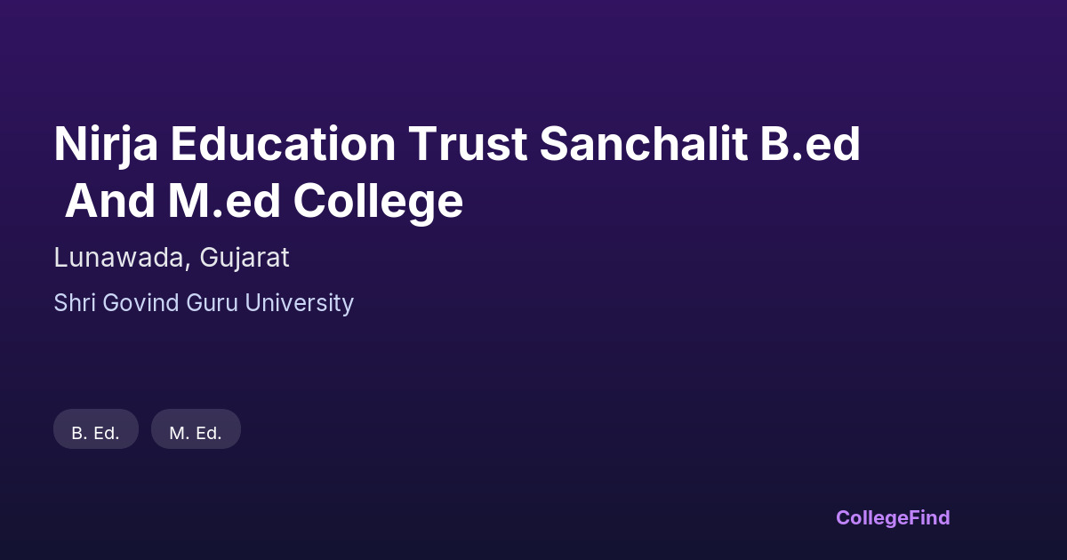 nirja education trust sanchalit b.ed and m.ed college