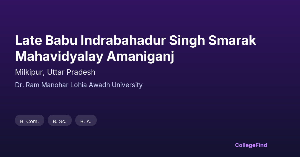 late babu indrabahadur singh smarak mahavidyalay amaniganj