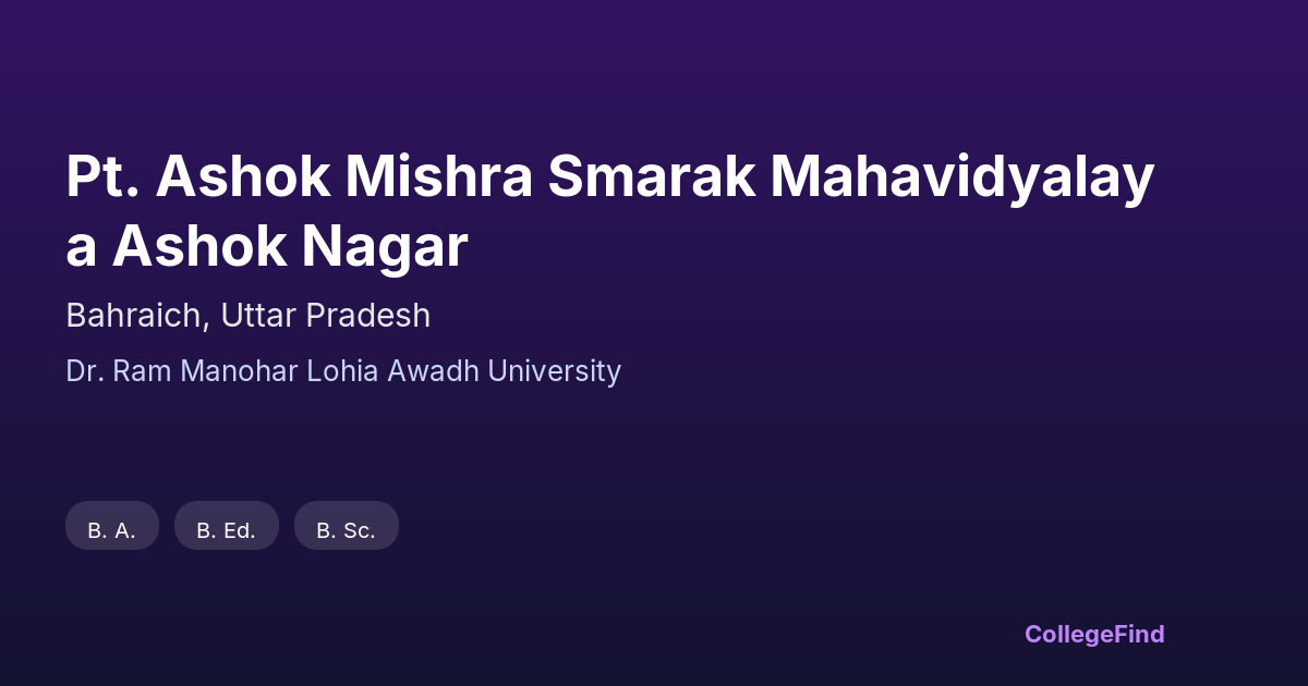 pt. ashok mishra smarak mahavidyalaya ashok nagar